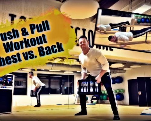 Online Kurs #7: Chest vs.Back Push & Pull