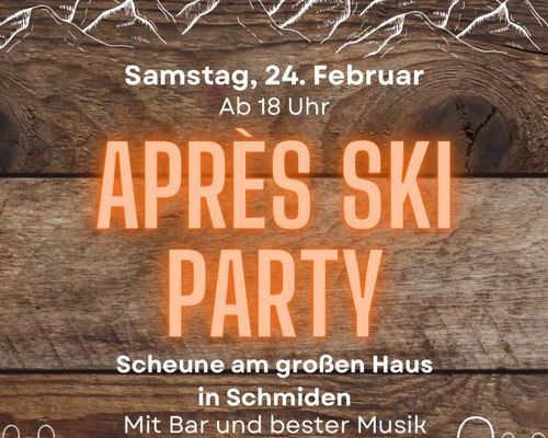 Après Ski Party am Samstag, den 24.2.24