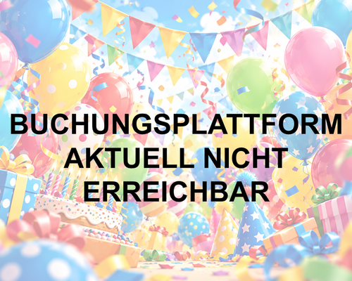 Buchungsplattform für Kindergeburtstage vorübergehend nicht erreichbar